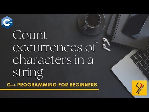 C++ PROGRAMMING TUTORIAL FOR BEGINNERS | COUNT OCCURRENCES OF CHARACTERS IN A STRING