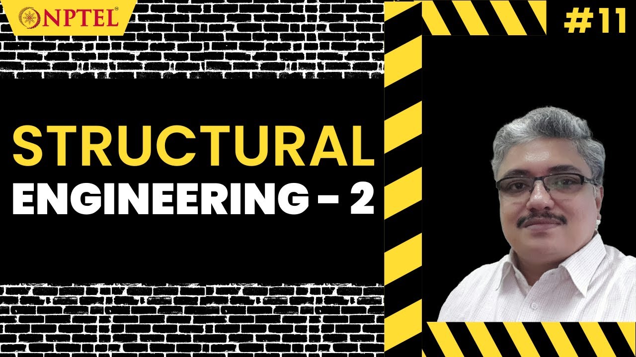 #11 Structural Engineering | Part 2 | Introduction to Civil Engineering ...