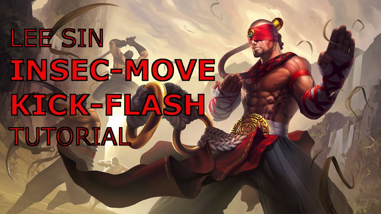 Lee Sin Insec-Move / Kick-Flash Tutorial | Wie man ein guter Lee Sin ...