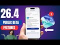 iOS 26.4 Public Beta 1 Released!! | iOS 26.4 Beta 1 Features | iOS 26.4 Beta 1 What's New | 