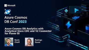 Analytics with Analytical Store CDC and V2 Connector for Power BI | Azure Cosmos DB Conf 2023