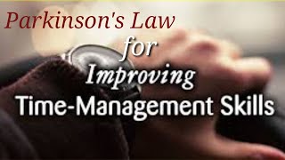 what is kill your productivity/Will Power/Time management/ Parkinson's law/What will kill your time