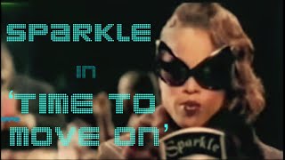 Watch Sparkle Time To Move On video