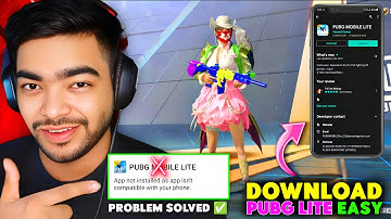 HOW TO DOWNLOAD PUBG LITE in 2025 😱 | Fix App Not Installed Problem 🔥