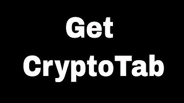 Get CryptoTab Free Chrome / Firefox Mining Extension