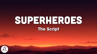 The Script - Superheroes (sped up lyrics)