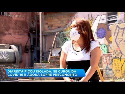 Diarista curada da Covid-19 encara preconceito dos vizinhos