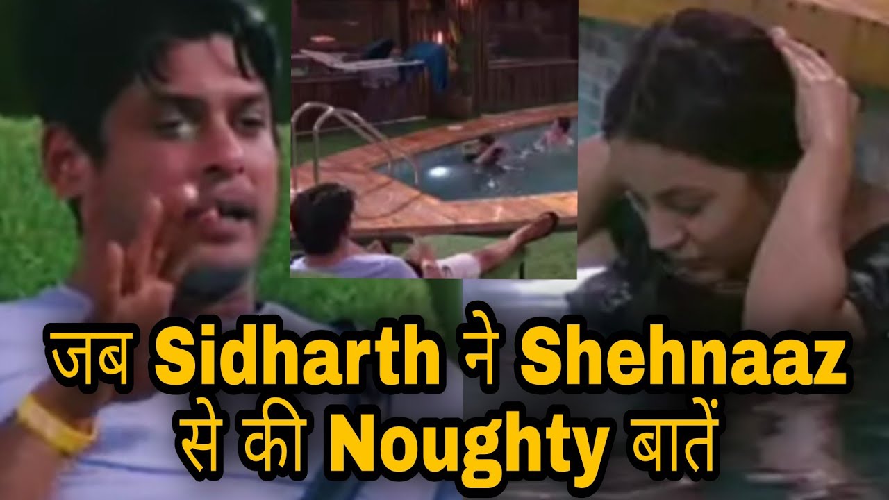 जब Sidharth ने Shehnaaz से की Noughty बातें || Sidnaaz cute moment BB13 Unseen Undekha