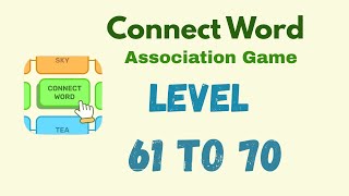 Connect Word Level 61 - 70 Answer | Connect Word Puzzle Game Solutions 🧠✨ | Mini Boss