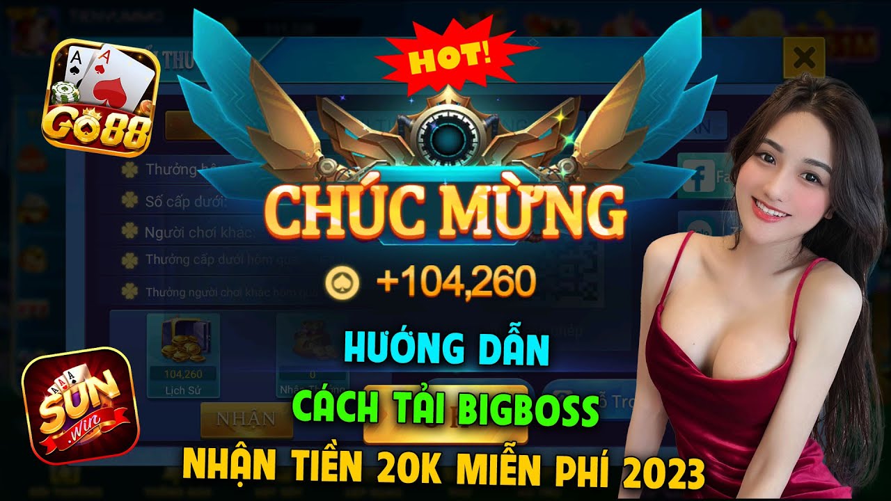 ban ghe casino Hướng dẫn bạn cách tải game đổi thưởng miễn phí chơi game sicbo kiếm ngay 2 triệu | game bài bigboss