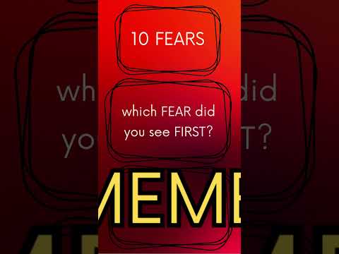 What is your FEAR? Test yourself!