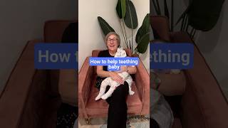 PEDIATRICIAN GRANDMA: How to help teething baby