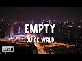 Juice WRLD - Empty (Lyrics)