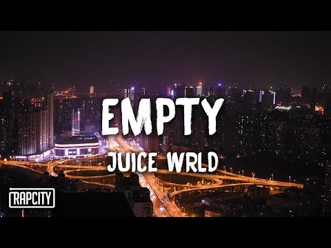 Juice WRLD – Empty (Lyrics)