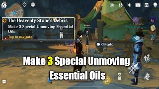 Make 3 special Unmoving Essential oils | The Heavenly Stone's Debris | Genshin Impact