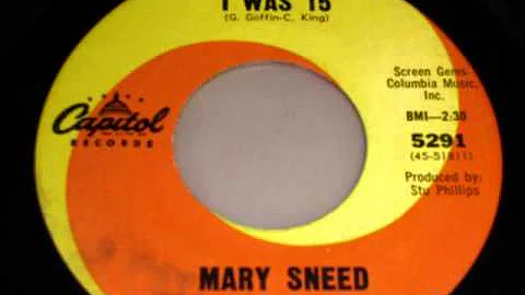 Mary Sneed - When I was 15