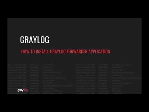 How to Install Graylog Forwarder Application