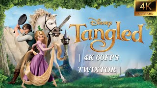 TANGLED | 4K 60FPS TWIXTOR |