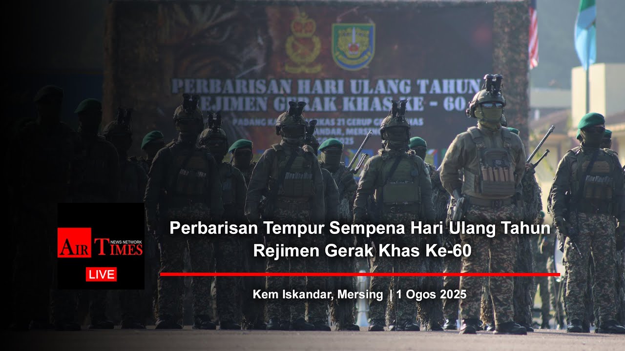 (((LIVE))) Perbarisan Tempur Sempena Hari Ulang Tahun Rejimen Gerak Khas ke-60