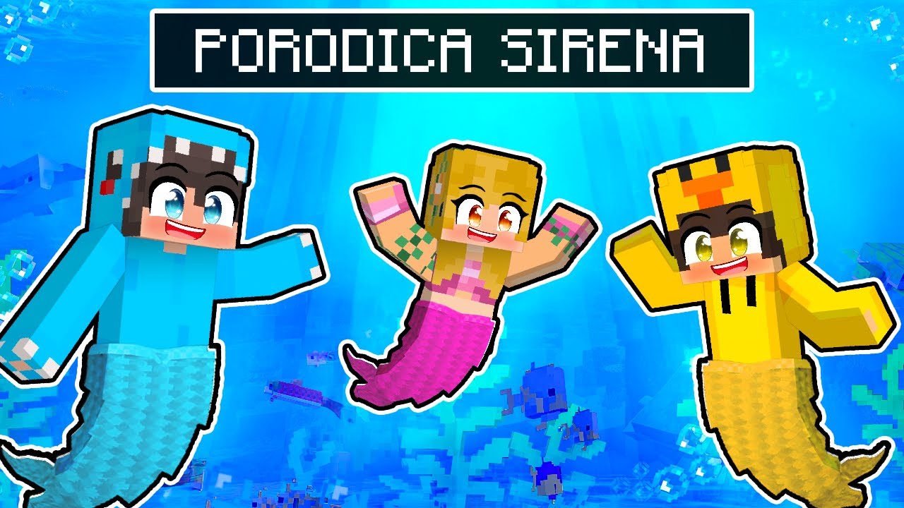 USVOJILA ME JE PORODICA SIRENA U MINECRAFTU!