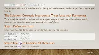 How to Expand zip in Python to Combine Three Lists in a Readable Format