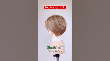 Bob Haircut 💇‍♀️ (Part 1) #tranvanphu #hairstyle #bobcut