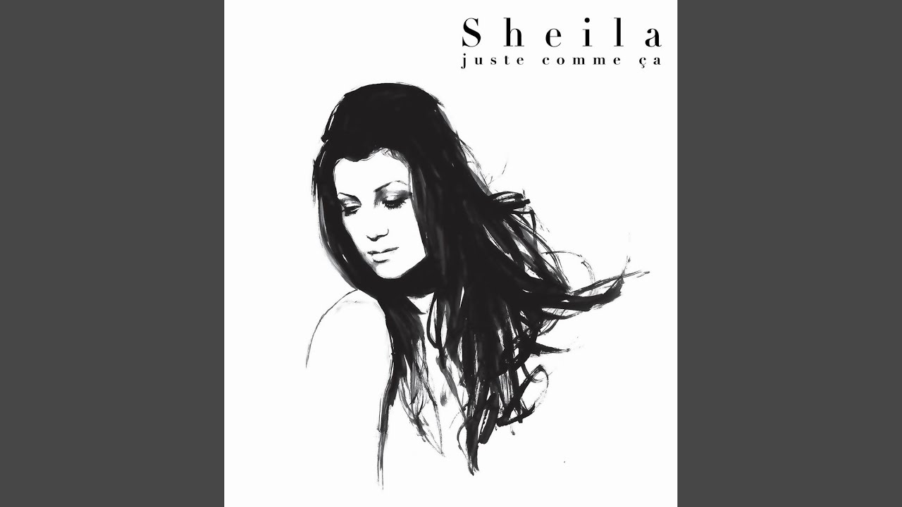 Sheila Come Back (Version Single) YouTube