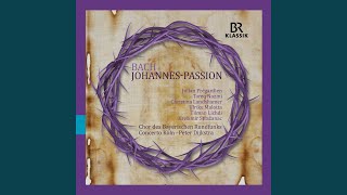 St. John Passion, BWV 245, Pt. 2: No. 40, Ach Herr, lass dein lieb Engelein