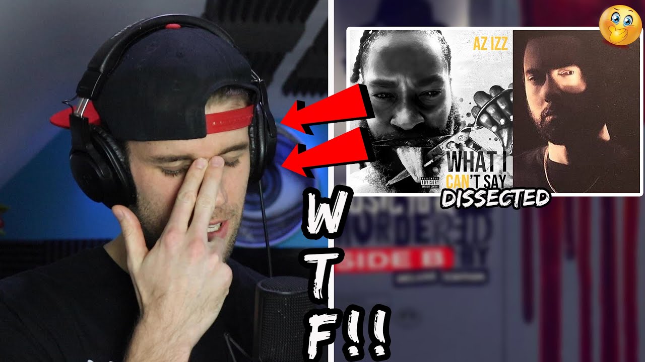 What In the EMINEM Diss Is This?! | Az Izz (Outsidaz) "What I Can't Say" 