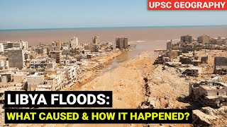 Libya floods - What & how it happened | Storm Daniel, Medicane Mediterranean cyclone Explained
