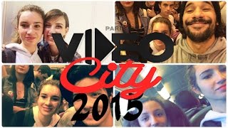 VLOG - VIDEO CITY PARIS 2015