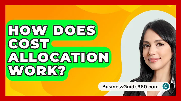 How Does Cost Allocation Work? - BusinessGuide360.com