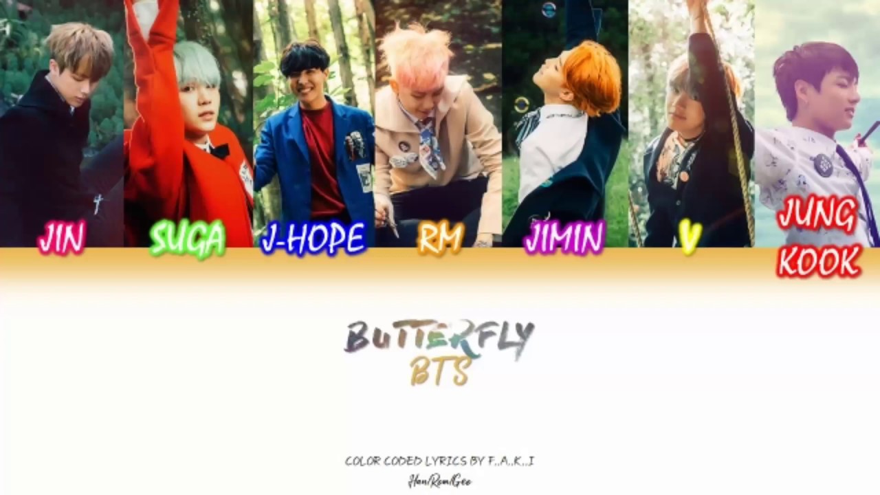BTS BUTTERFLY (COLOR CODED LYRICS HAN/ROM/GEO/가사) YouTube
