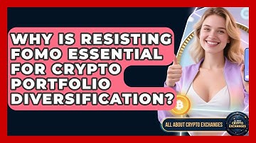 Why Is Resisting FOMO Essential For Crypto Portfolio Diversification? - All About Crypto Exchanges