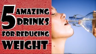 5 Weight Reducing Drinkshealthy Knowledgeknowledge Hunter