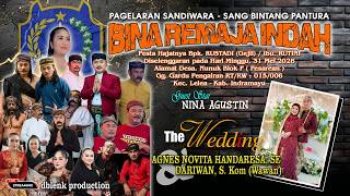🔴LIVE SANDIWARA BINA REMAJA INDAH | The Wedding Agnes & Dariwan | Desa Nunuk - Lelea | 31 Mei 2026