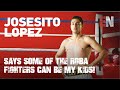 JOSESITO LOPEZ SOME OF THE RGBA FIGHTERS CAN BE MY KIDS! EsNews Boxing