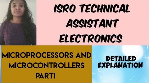 ISRO- Technical Assistant Electronics-Questions on Microcontrollers  and Microprocessors Part1