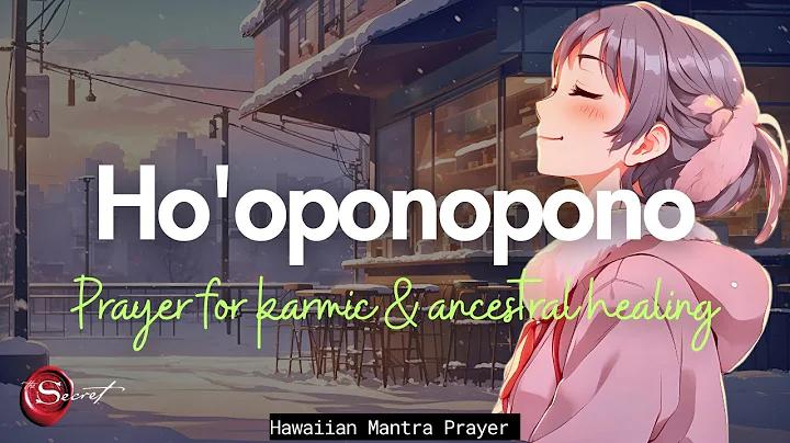 HO'OPONOPONO PRAYER FOR KARMIC & ANCESTRAL HEALING| 1-HOUR TAPE (432HZ)