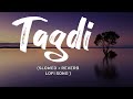 Tagdi Haryanvi Song || Slowed Reverb song || Lofi Song Mp3 Song