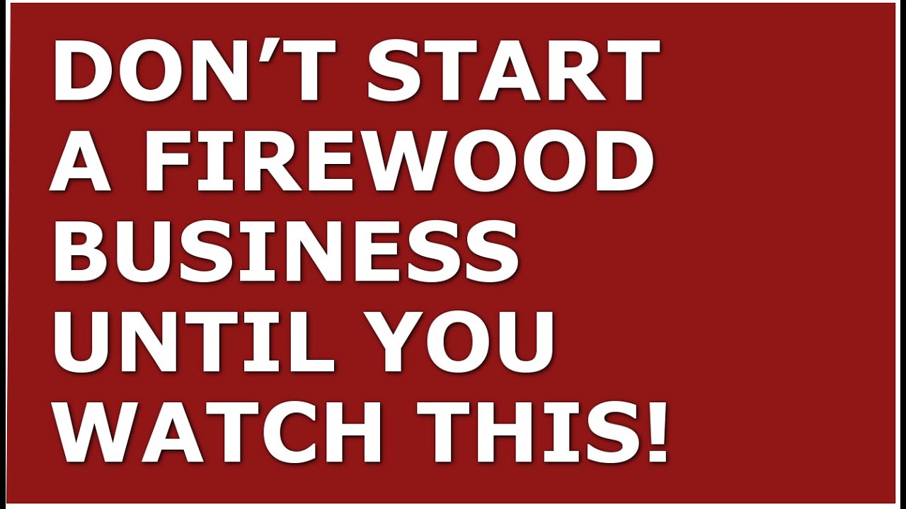 How to Start a Firewood Business Free Firewood Business Plan Template