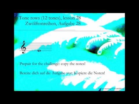Tone rows (12 tones), lesson 28_Zwölftonreihen, Aufgabe 28 | Ear training | Gehörbildung