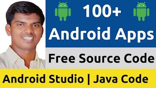 100+ Android Apps College Project  Free Source Code | Android Studio | Java | Flutter Dart