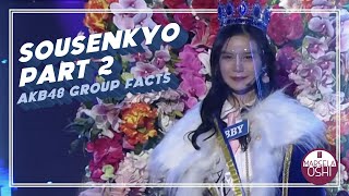 AKB48 Group – Sousenkyo (General Election) Part 2 [Facts About 48Group]