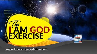 The I AM GOD Exercise