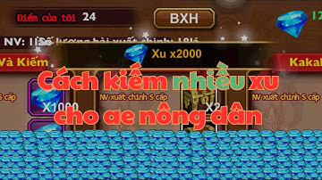 Siêu anh hùng hội tụ -  Hướng dẫn cách kiếm hàng nghìn xu (kim cương) cho ae nông dân !!!