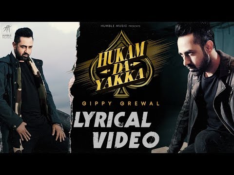 Hukam Da Yakka - Lyrical Video | Gippy Grewal | Desi Crew | Baljit Singh Deo | Humble Music