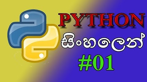 #1 Python Tutorial for Beginners | Python Installation | PyCharm ( Sinhala )