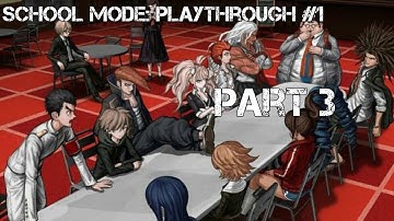 Danganronpa: Trigger Happy Havoc School mode No Commentary part 3 (PS4)