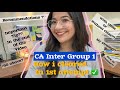 CA Inter Group 1 || With or Without Classes? ||My Honest Recommendations for group 1 ||